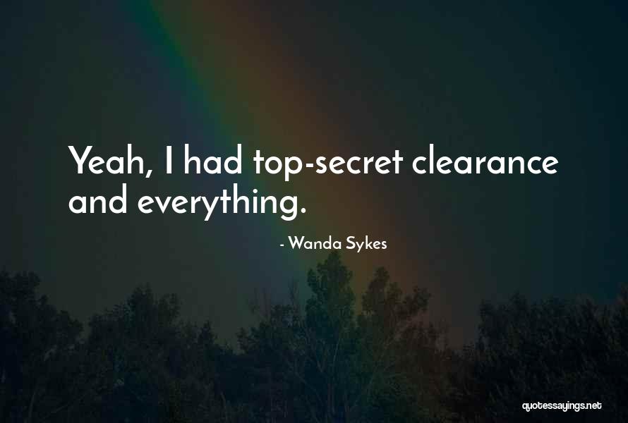 Top Secret Quotes By Wanda Sykes