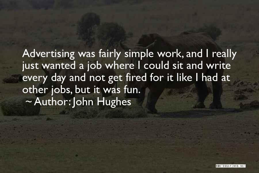 Top Sidhu Quotes By John Hughes