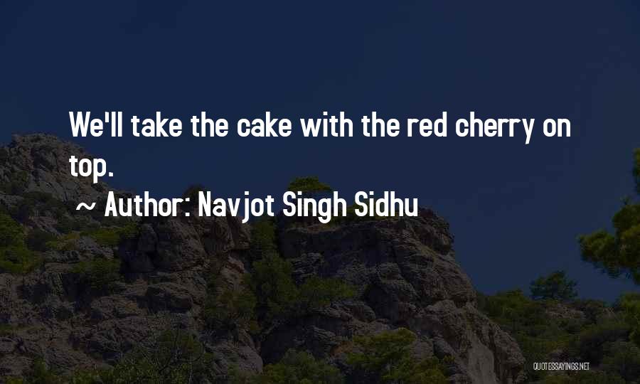 Top Sidhu Quotes By Navjot Singh Sidhu