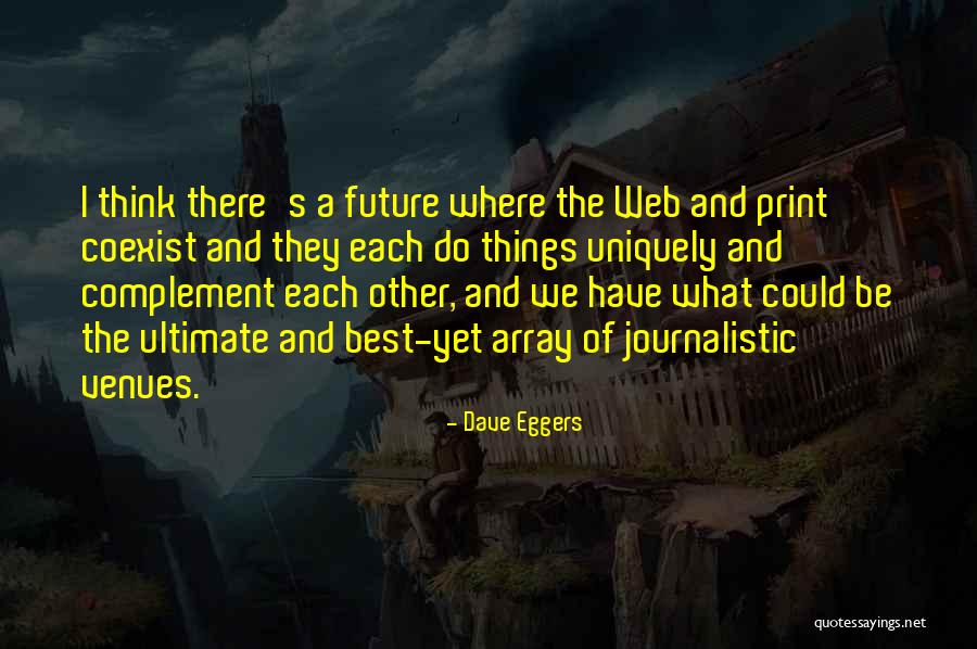 Top Singaporean Quotes By Dave Eggers Top Singaporean Quotes By Dave Eggers
