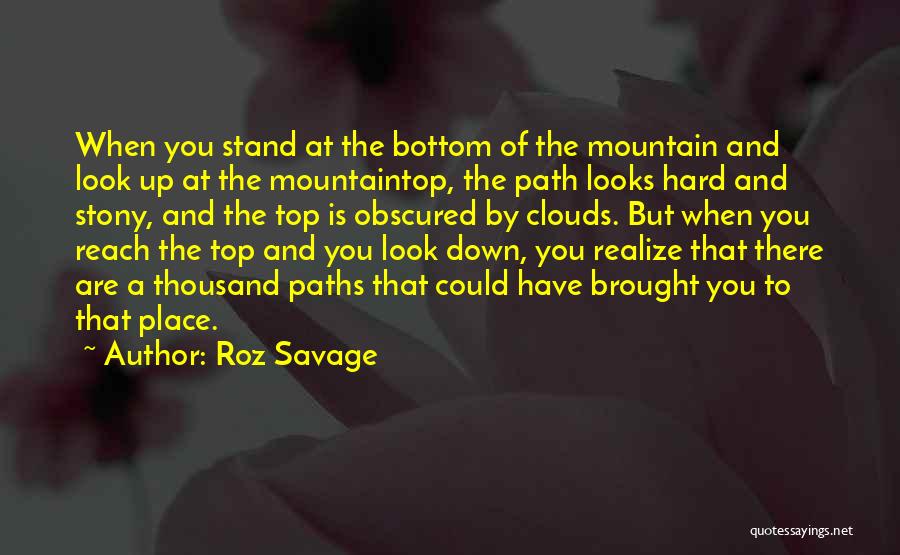 Top Stand Up Quotes By Roz Savage