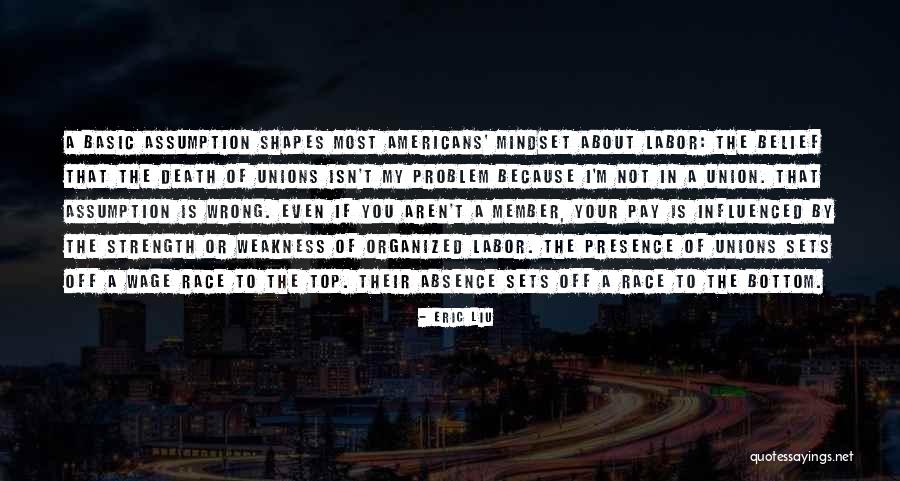 Top Strength Quotes By Eric Liu Top Strength Quotes By Eric Liu