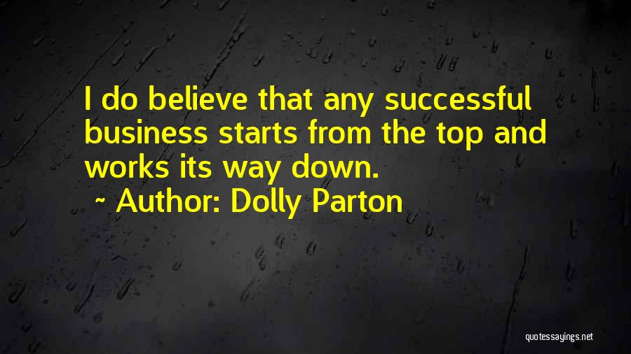 Top Successful Business Quotes By Dolly Parton