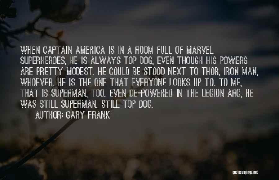 Top Superheroes Quotes By Gary Frank