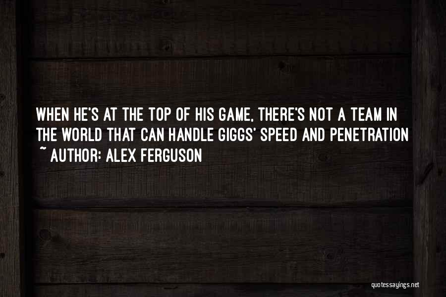 Top Team Quotes By Alex Ferguson