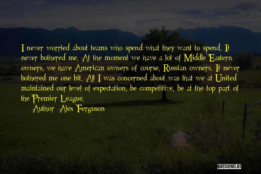 Top Team Quotes By Alex Ferguson