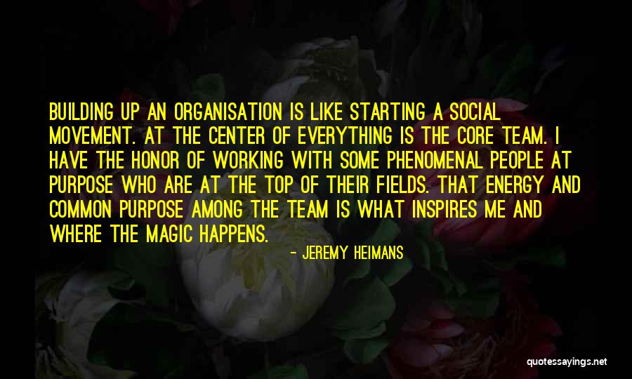 Top Team Quotes By Jeremy Heimans