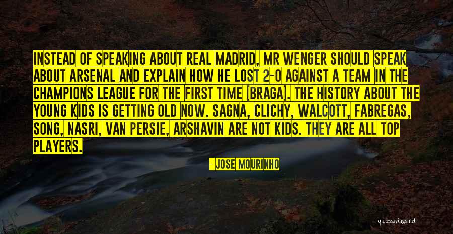 Top Team Quotes By Jose Mourinho