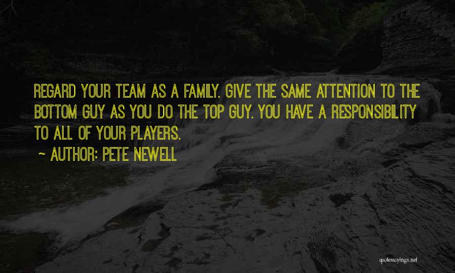 Top Team Quotes By Pete Newell