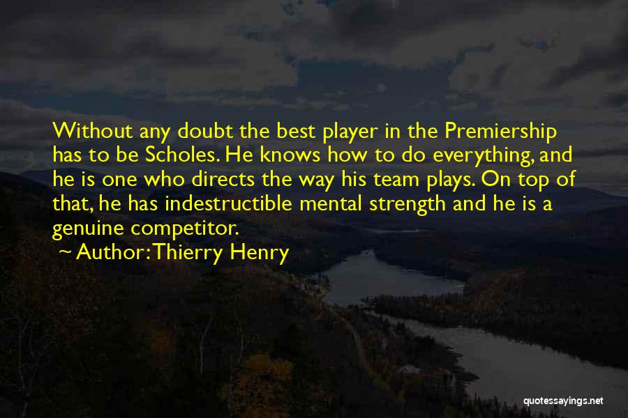 Top Team Quotes By Thierry Henry