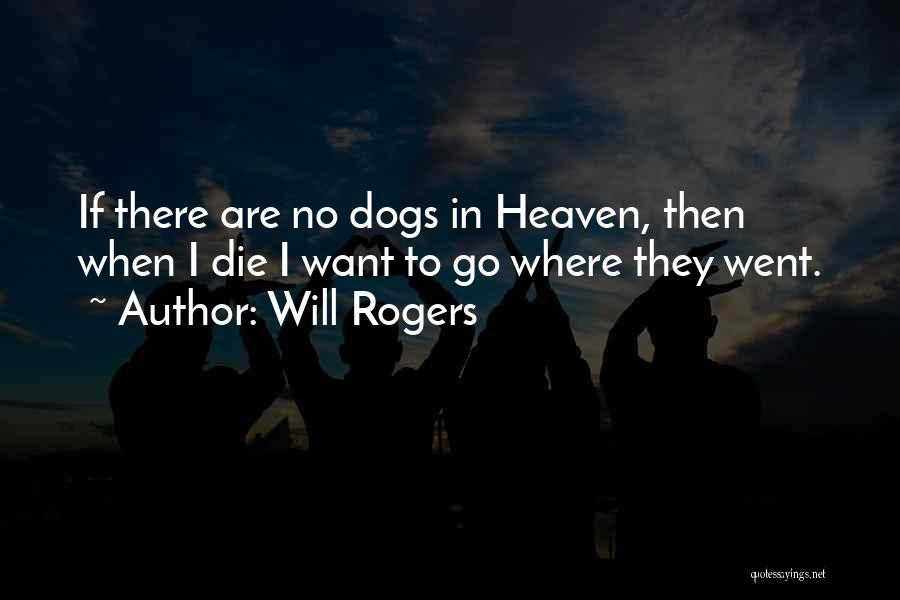 Top Ten Horror Quotes By Will Rogers