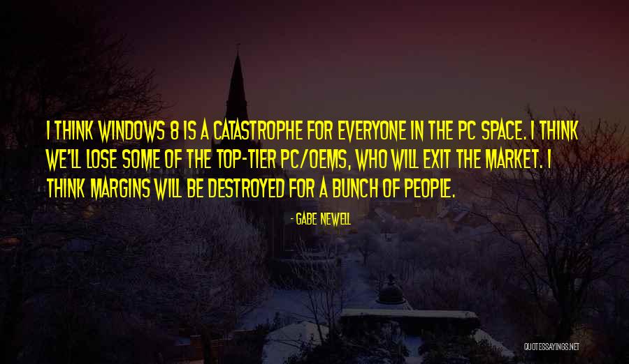 Top Tier Quotes By Gabe Newell Top Tier Quotes By Gabe Newell