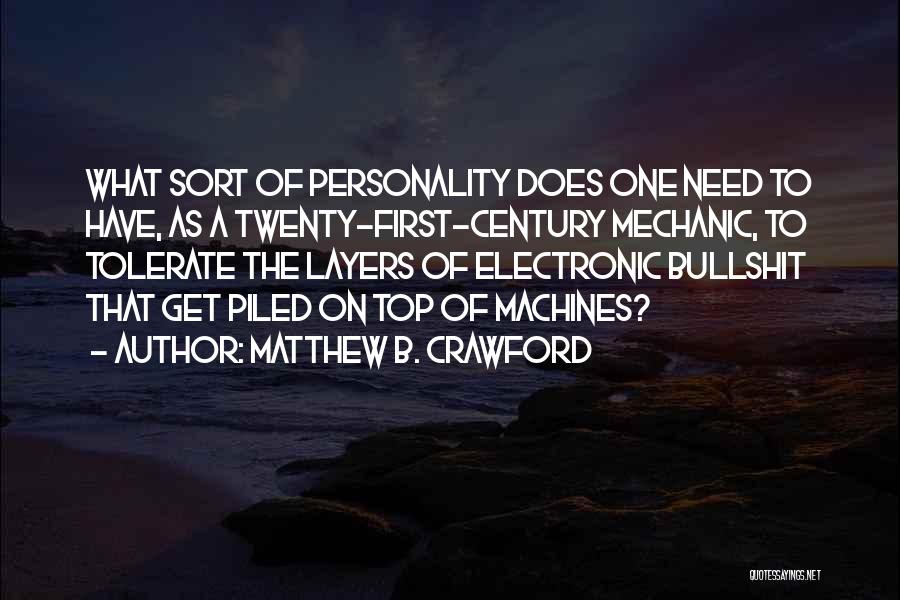 Top Twenty Quotes By Matthew B. Crawford