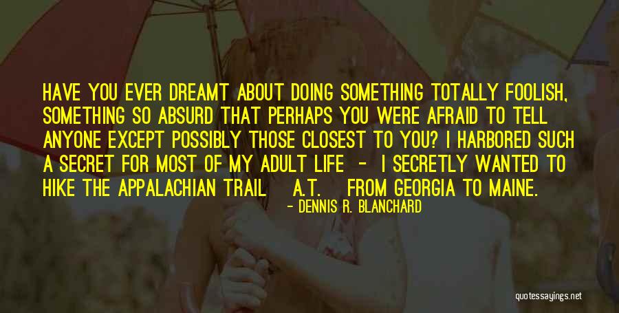 Top Uk Quotes By Dennis R. Blanchard Top Uk Quotes By Dennis R. Blanchard