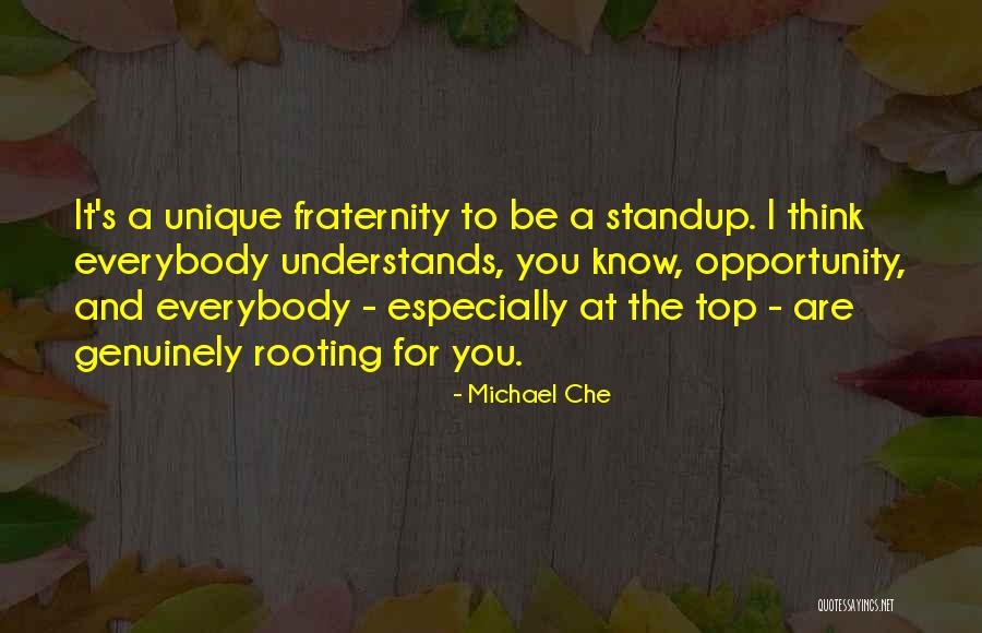 Top Unique Quotes By Michael Che Top Unique Quotes By Michael Che