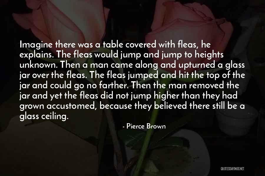 Top Unknown Quotes By Pierce Brown Top Unknown Quotes By Pierce Brown