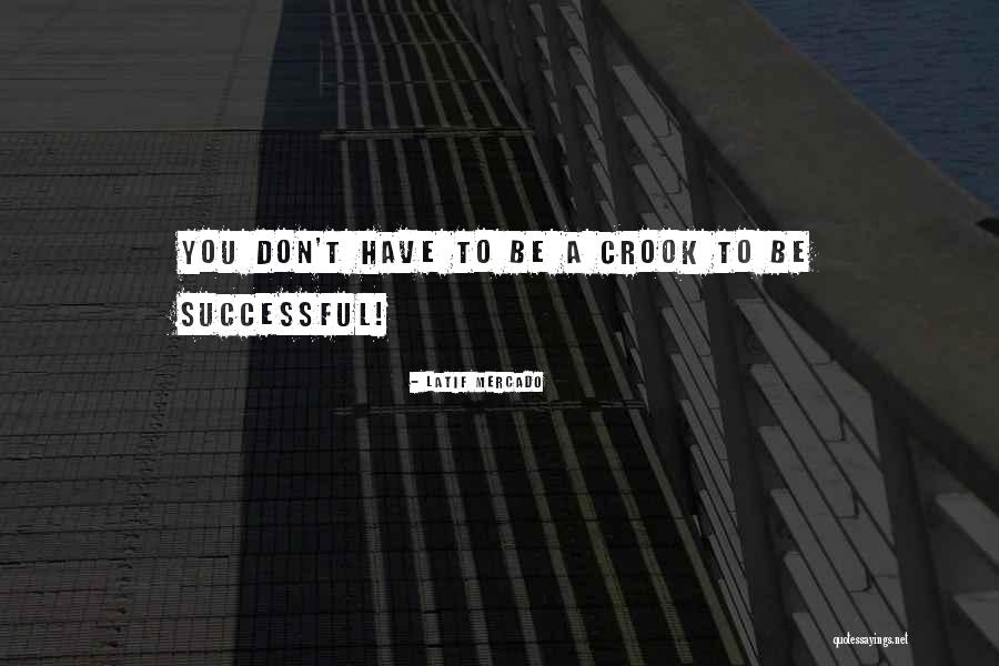 Top Urban Quotes By Latif Mercado Top Urban Quotes By Latif Mercado