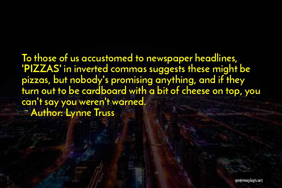 Top Us Quotes By Lynne Truss