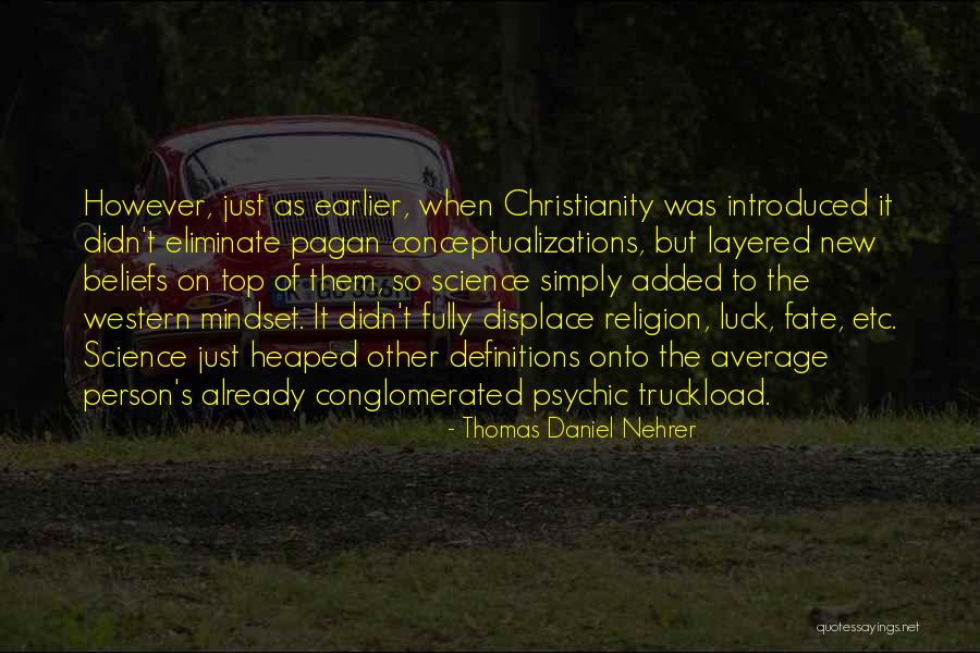 Top Western Quotes By Thomas Daniel Nehrer Top Western Quotes By Thomas Daniel Nehrer