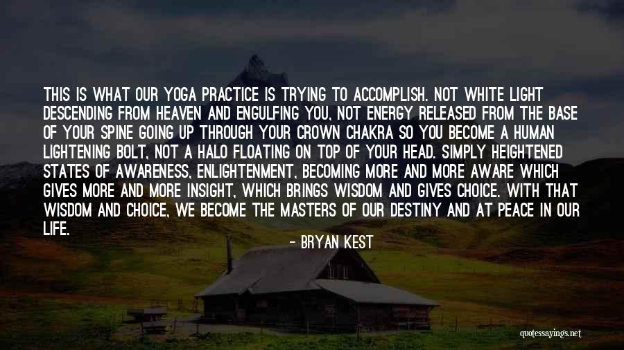 Top Wisdom Quotes By Bryan Kest Top Wisdom Quotes By Bryan Kest