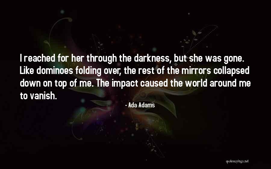 Top World Quotes By Ada Adams Top World Quotes By Ada Adams