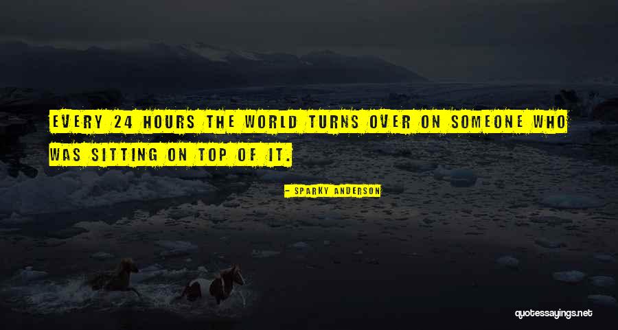 Top World Quotes By Sparky Anderson Top World Quotes By Sparky Anderson