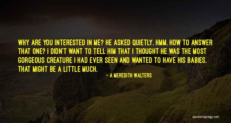 Topacio Piedra Quotes By A Meredith Walters Topacio Piedra Quotes By A Meredith Walters