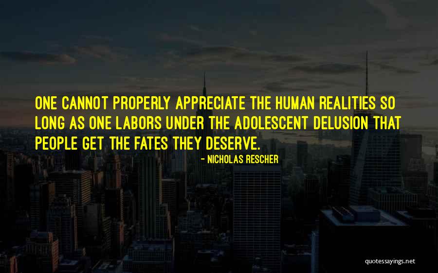 Topakai Quotes By Nicholas Rescher Topakai Quotes By Nicholas Rescher