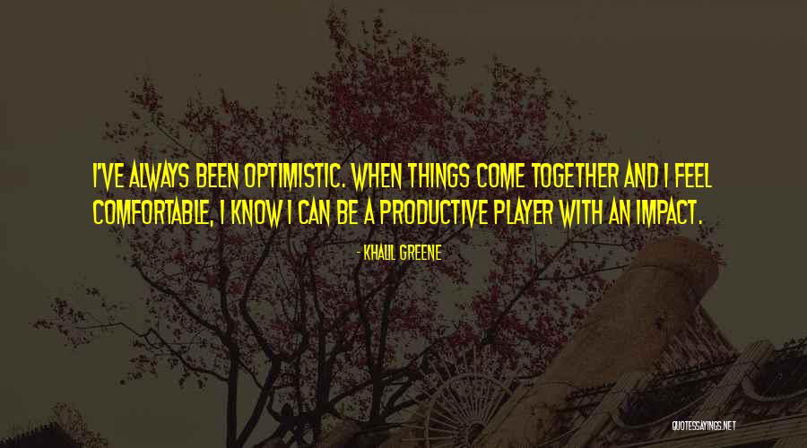 Topas Ecolodge Quotes By Khalil Greene Topas Ecolodge Quotes By Khalil Greene