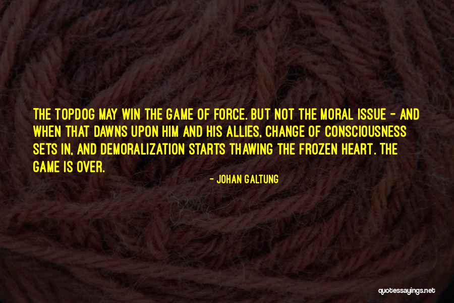 Topdog Quotes By Johan Galtung Topdog Quotes By Johan Galtung
