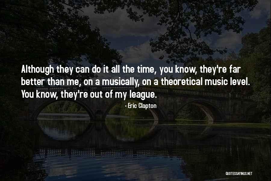 Topers Of Intermediate Quotes By Eric Clapton Topers Of Intermediate Quotes By Eric Clapton