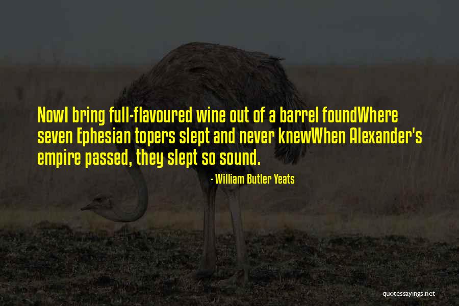 Topers Quotes By William Butler Yeats Topers Quotes By William Butler Yeats