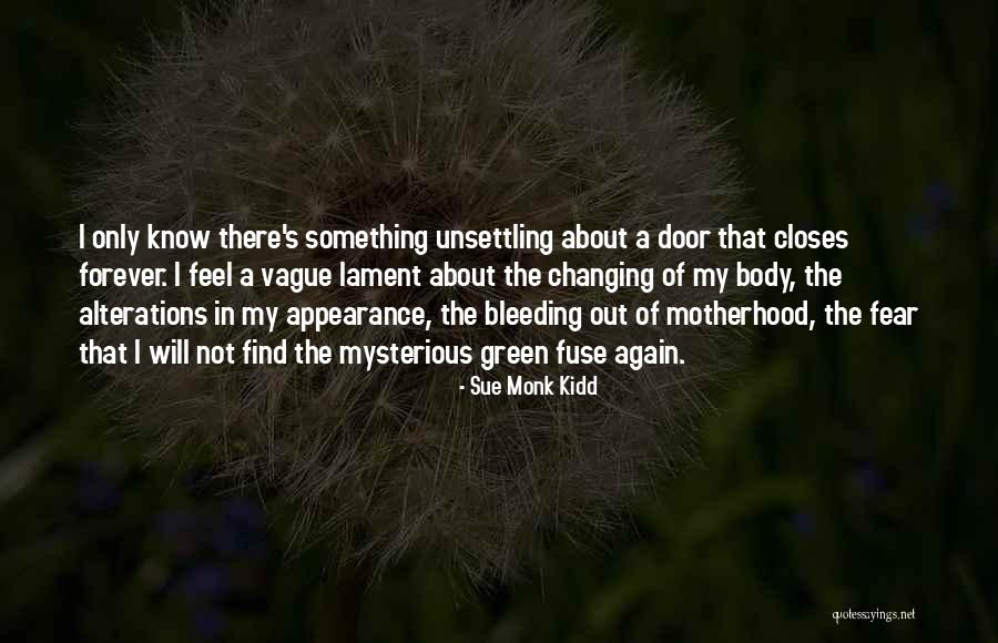 Topham Dermatology Quotes By Sue Monk Kidd Topham Dermatology Quotes By Sue Monk Kidd