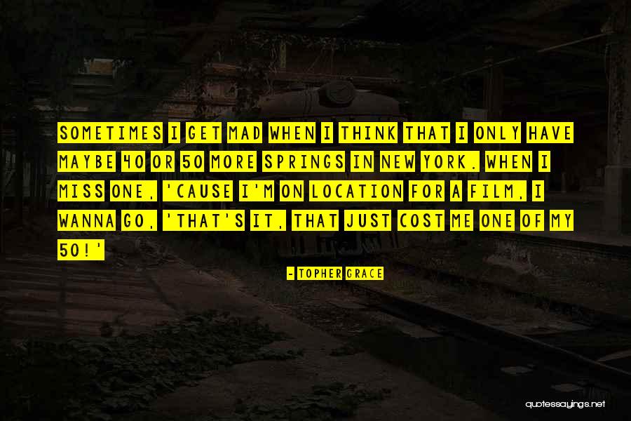 Topher Grace Quotes 2027664 Topher Grace Quotes 2027664