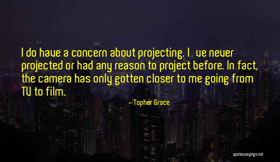 Topher Grace Quotes 2124962