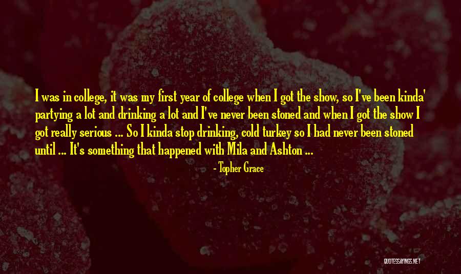 Topher Grace Quotes 2168666 Topher Grace Quotes 2168666