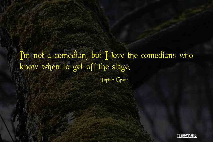Topher Grace Quotes 673110 Topher Grace Quotes 673110