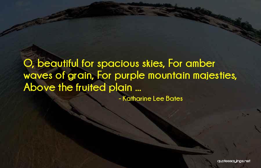 Tophers Hattiesburg Quotes By Katharine Lee Bates