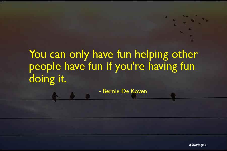 Topias Food Quotes By Bernie De Koven Topias Food Quotes By Bernie De Koven