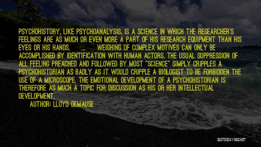 Topic Of Discussion Quotes By Lloyd DeMause