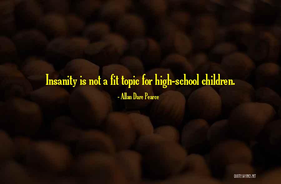 Topic Quotes By Allan Dare Pearce Topic Quotes By Allan Dare Pearce