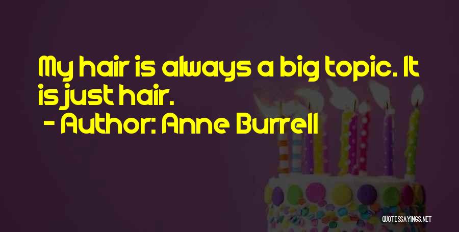 Topic Quotes By Anne Burrell