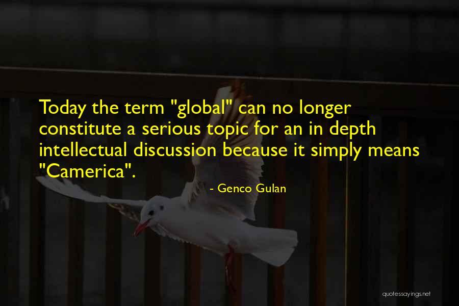 Topic Quotes By Genco Gulan