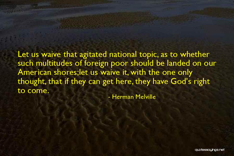 Topic Quotes By Herman Melville