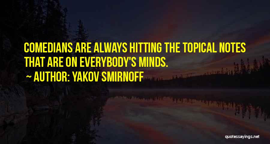 Topical Quotes By Yakov Smirnoff