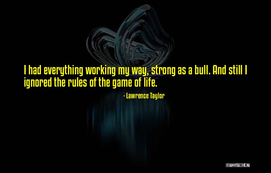 Topicality Structure Quotes By Lawrence Taylor Topicality Structure Quotes By Lawrence Taylor