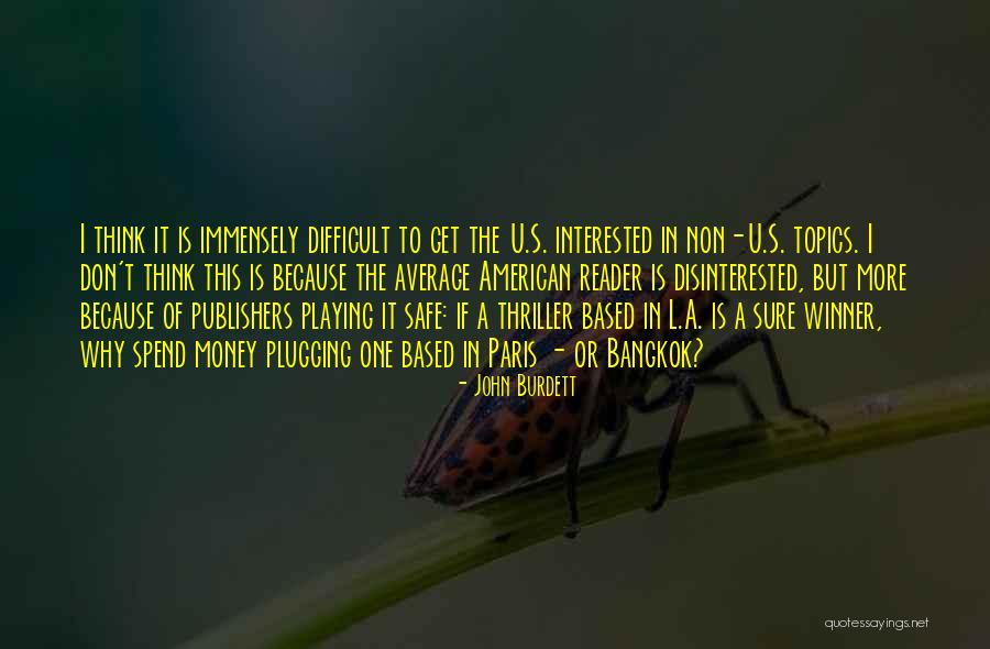 Topics Quotes By John Burdett Topics Quotes By John Burdett