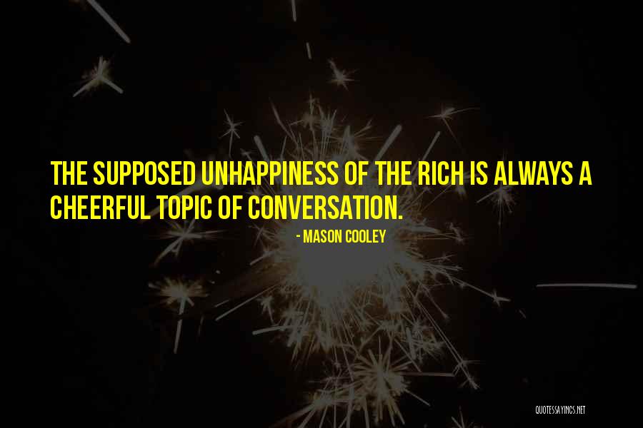 Topics Quotes By Mason Cooley Topics Quotes By Mason Cooley