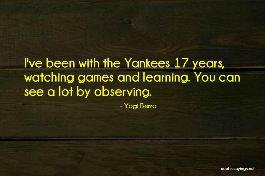 Topinky Quotes By Yogi Berra Topinky Quotes By Yogi Berra