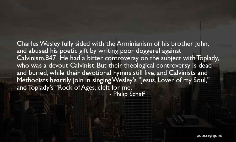 Toplady Rock Quotes By Philip Schaff Toplady Rock Quotes By Philip Schaff